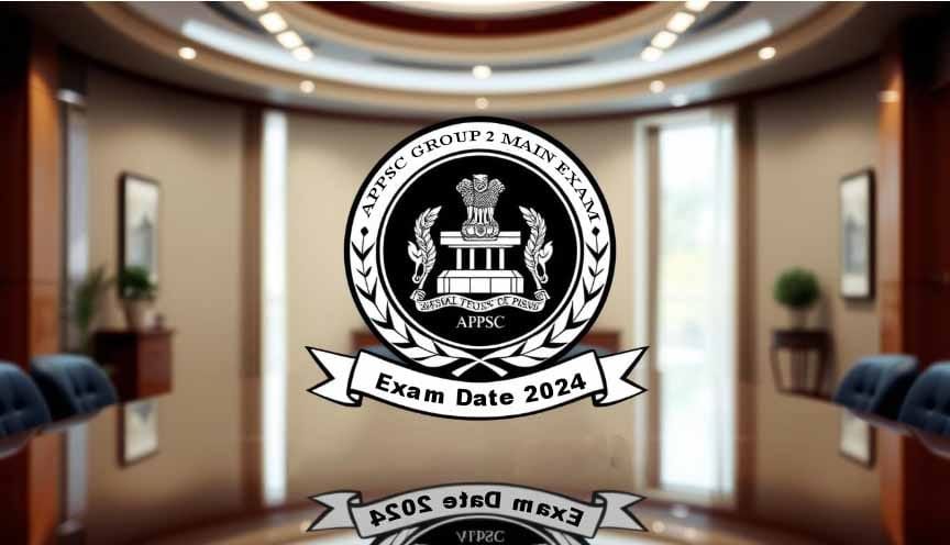 APPSC Group 2 Exam Date 2024 Postponed APPSC Group 2 Exam Date 2024 Postponed