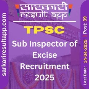 TPSC Sub Inspector of Excise Recruitment 2025