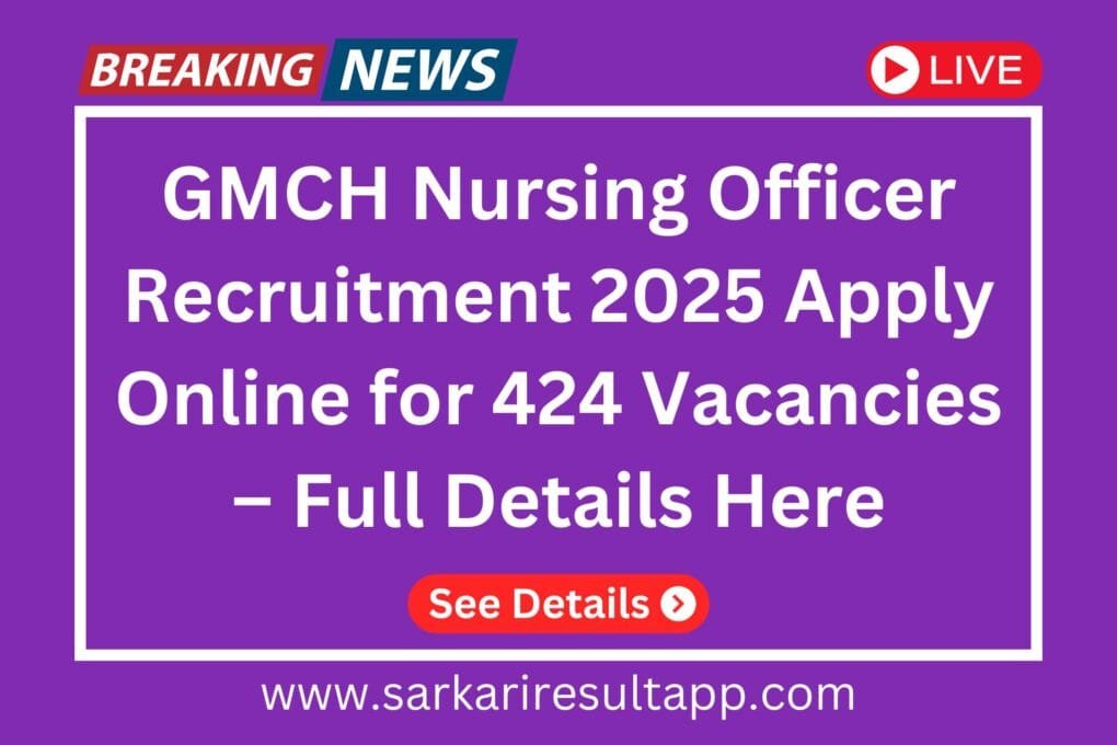 Chandigarh GMCH Nursing Officer Recruitment Chandigarh GMCH Nursing Officer Recruitment