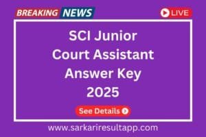 SCI Junior Court Assistant Answer Key 2025