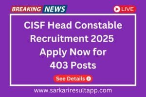 CISF Head Constable Recruitment 2025