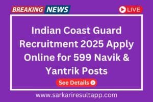 Indian Coast Guard Navik Recruitment 2025