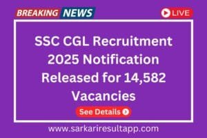 SSC CGL Recruitment 2025