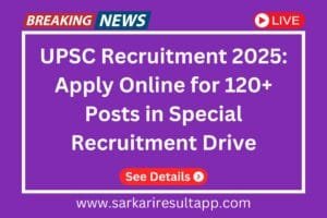 UPSC Recruitment 2025